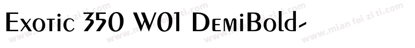 Exotic 350 W01 DemiBold字体转换